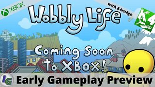 Wobbly Life Early Gameplay Preview on Xbox with K4rn4ge