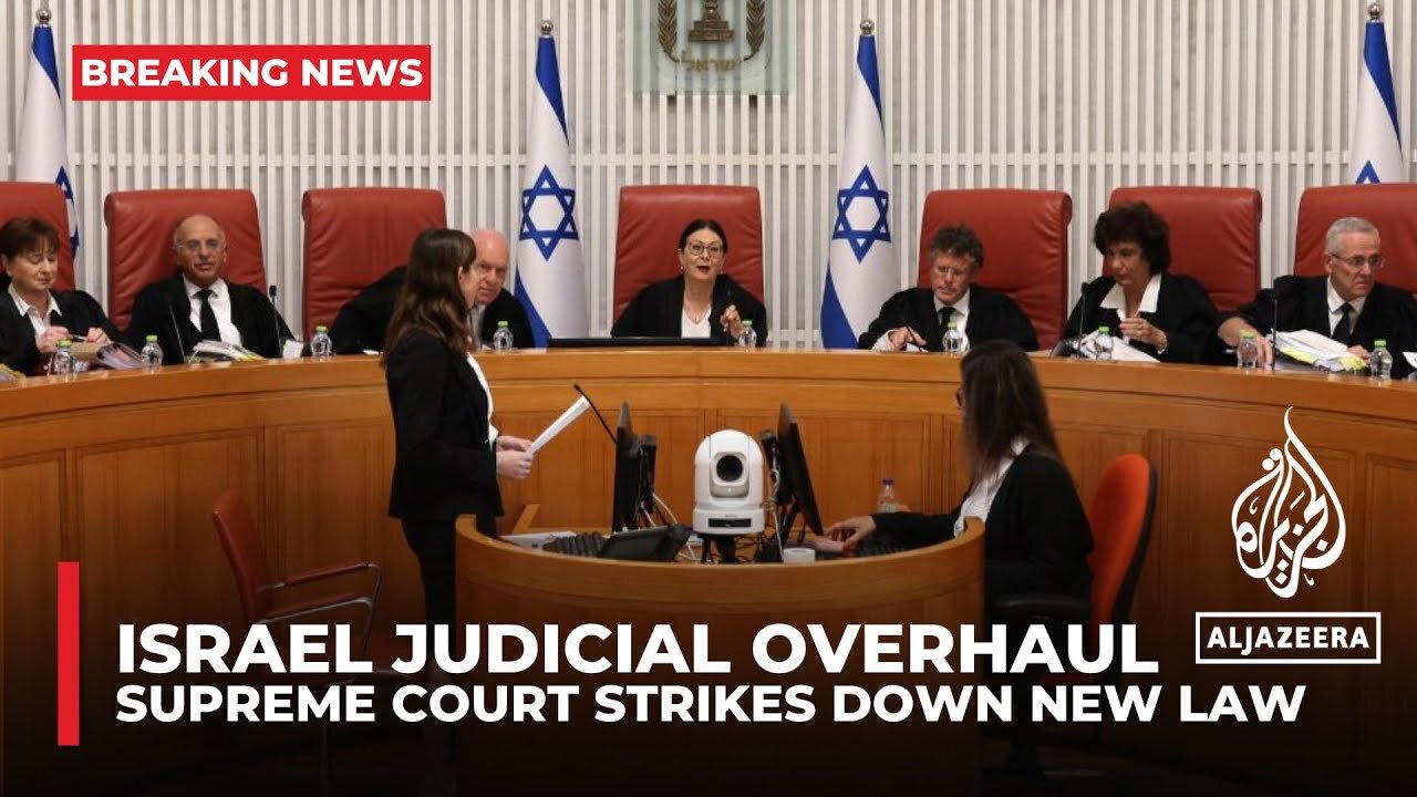 Israeli Supreme Court strikes down Netanyahu's controversial judicial overhaul law