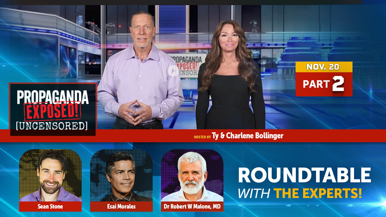 Propaganda Exposed! [UNCENSORED] Roundtable 2