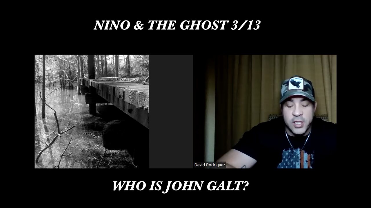 NINO W/ The Ghost- "The Final Cards Are Being PLayed" 3-13 THX #JOHNGALT #SGANON