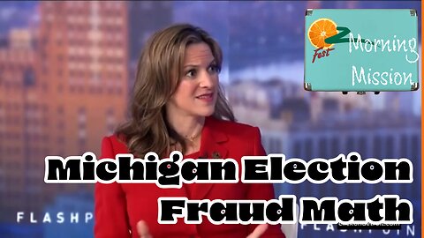 OZFest Morning Mission: Michigan Election Fraud Math