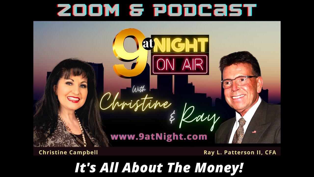 10-14-21 9atNight - It's All About The Money -Episode 199