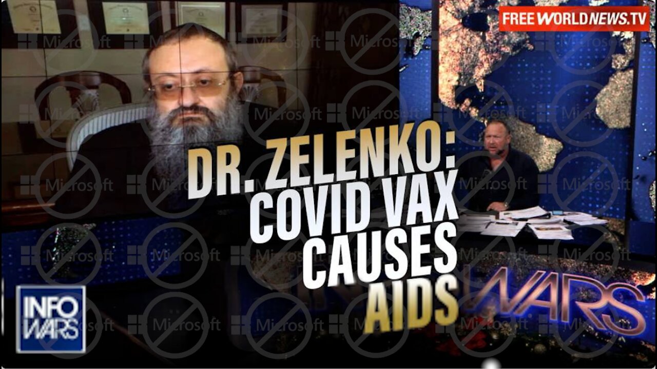 Dr. Zelenko: Covid Jab Causes AIDS