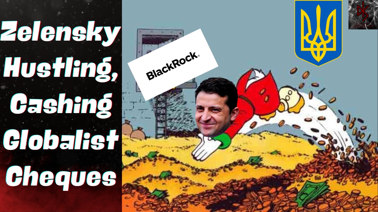 Zelensky Hooking Up With BlackRock, While CENSORING What's Left of the Ukraine Media!