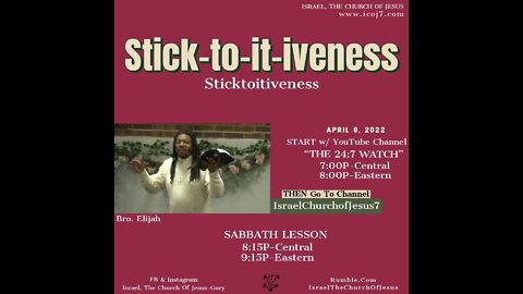STICK-TO-IT-IVENESS