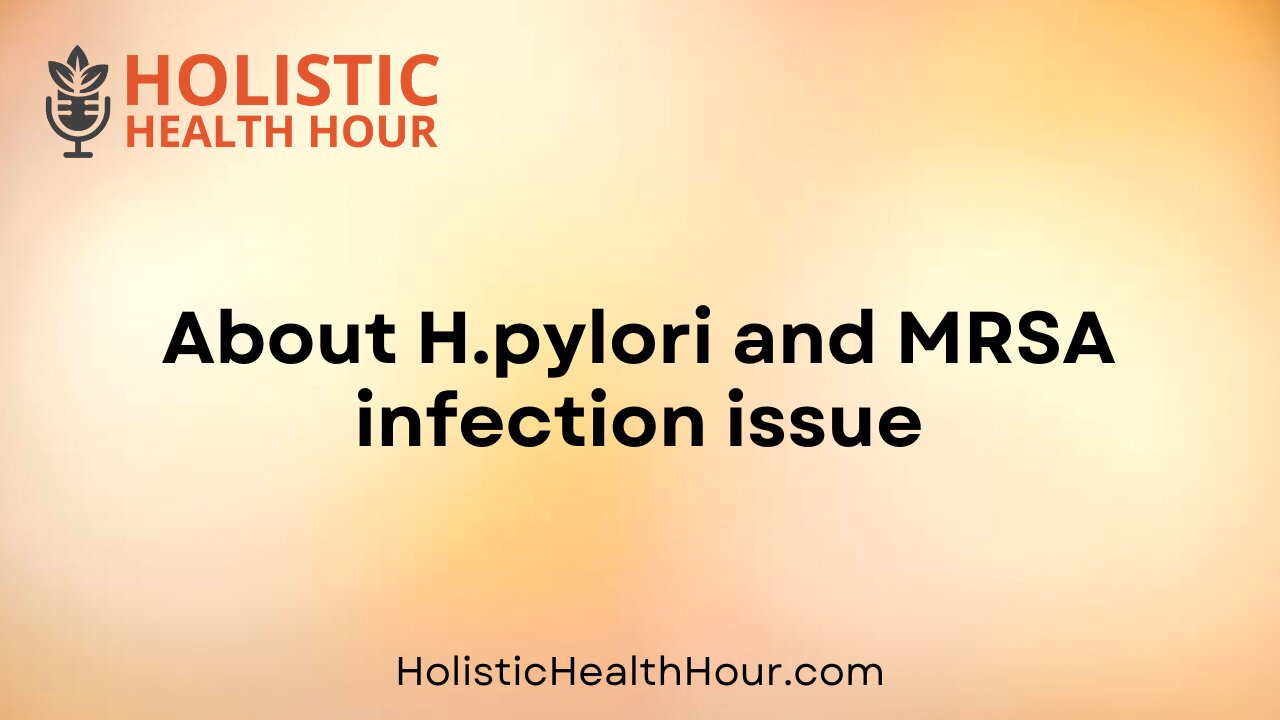 About H.pylori and MRSA infection issue.