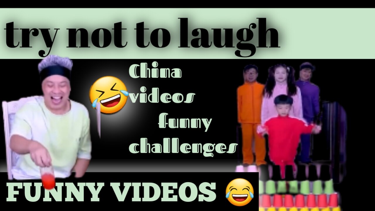 China funny vidoes / Different challenges