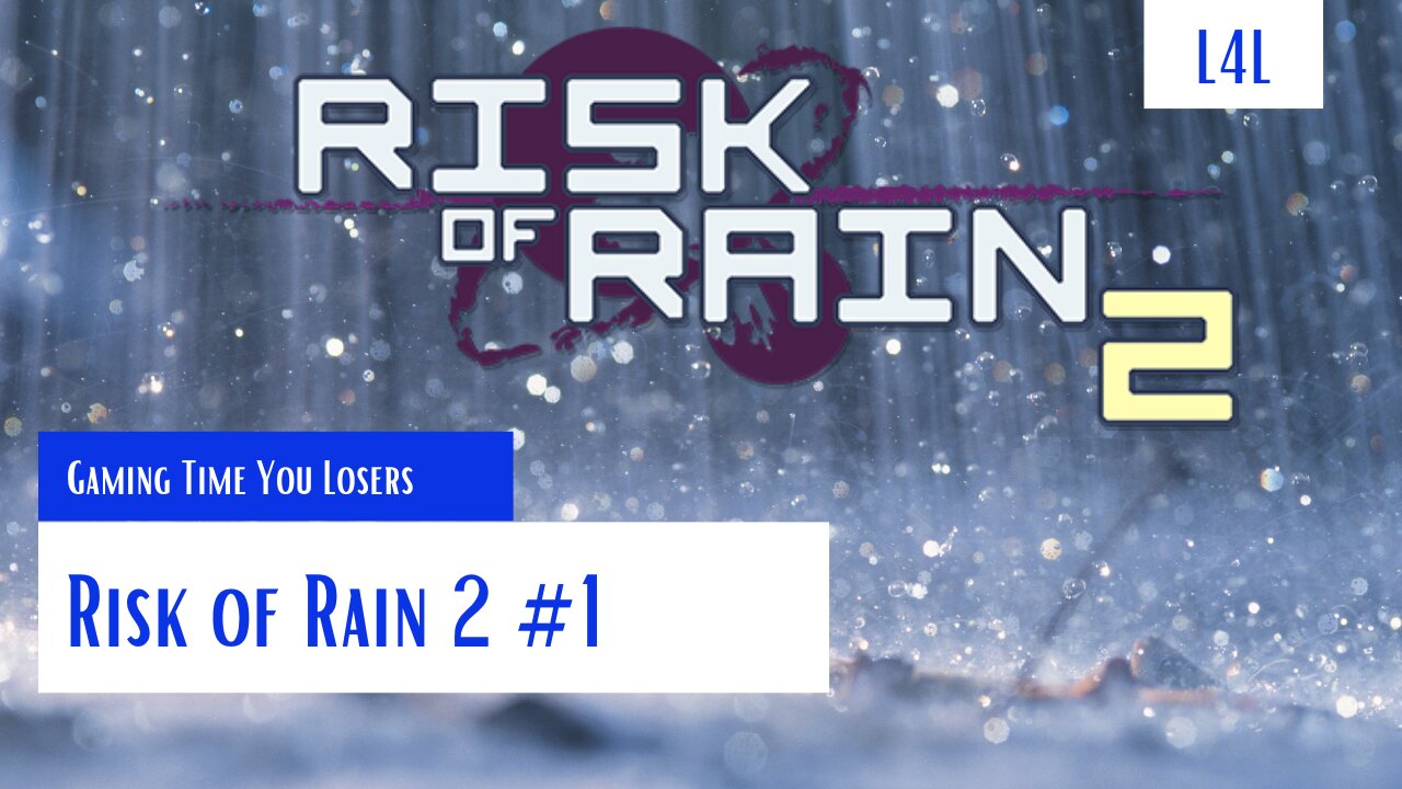 Random Risk of Rain 2 Runs #1