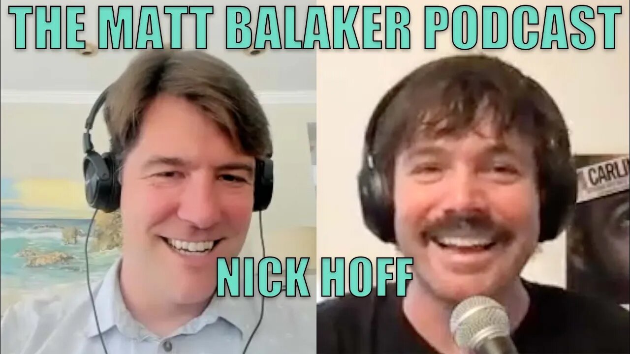 Vision Board Success - Nick Hoff - The Matt Balaker Podcast