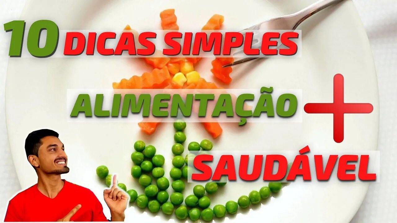 COMO ter Alimentação SAUDÁVEL Simples ✅ O GUIA Prático de Como COMER MELHOR - Reeducação Alimentar