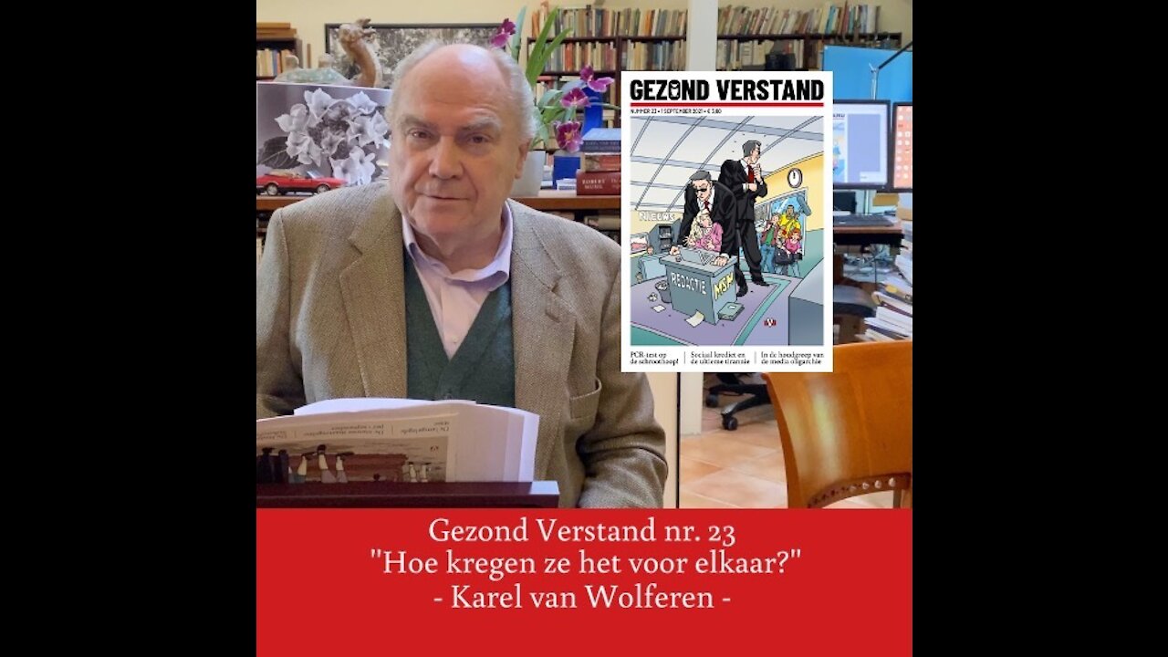 Voordracht Karel van Wolferen nr. 23: "Hoe kregen ze het voor elkaar?"