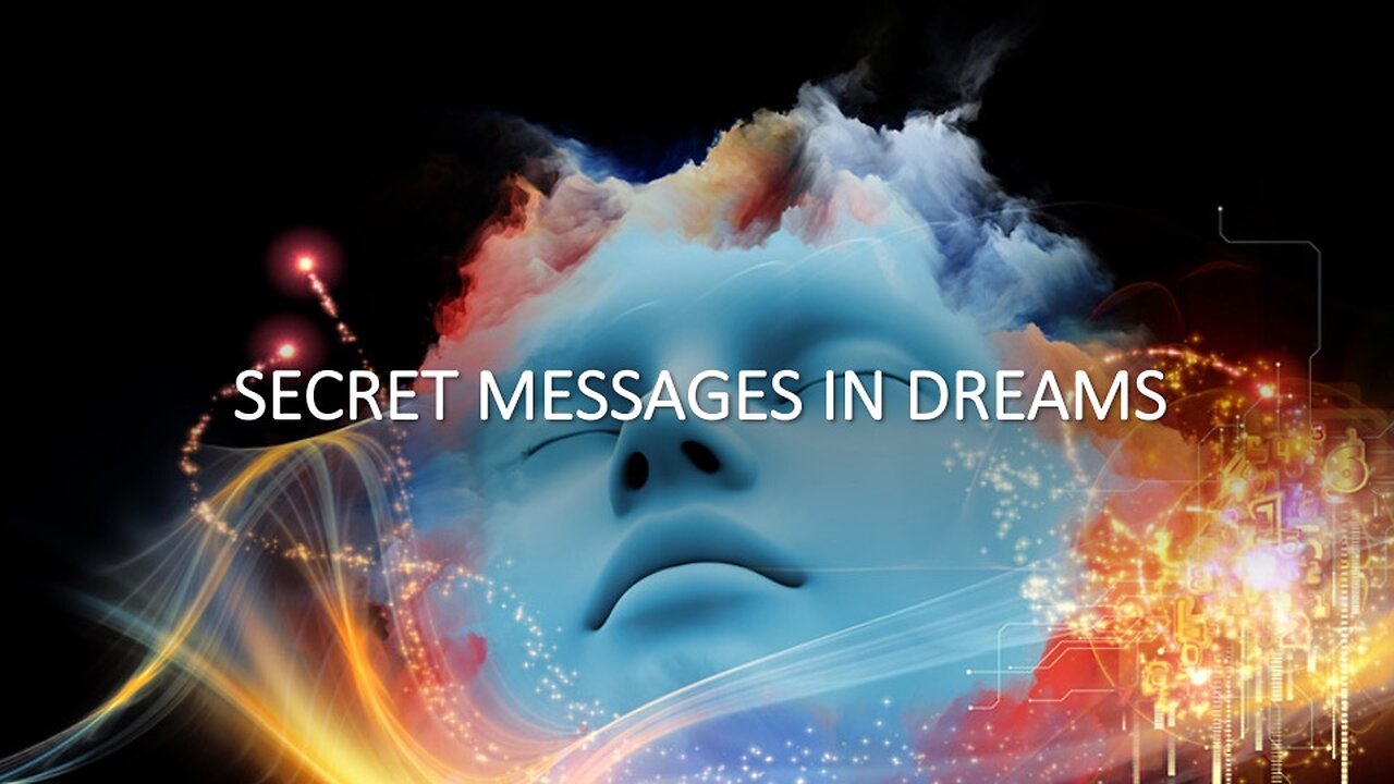 The Secrets of Dreams Revealed