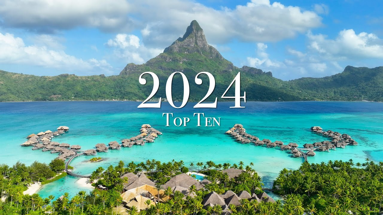 Top 10 best places in 2024