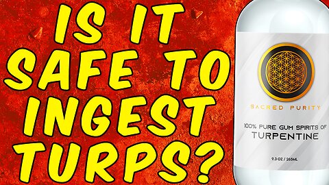 Is It Safe to Ingest Turpentine?