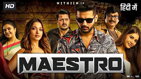 New releases Maestro Hindi Dub Movie | Part 2