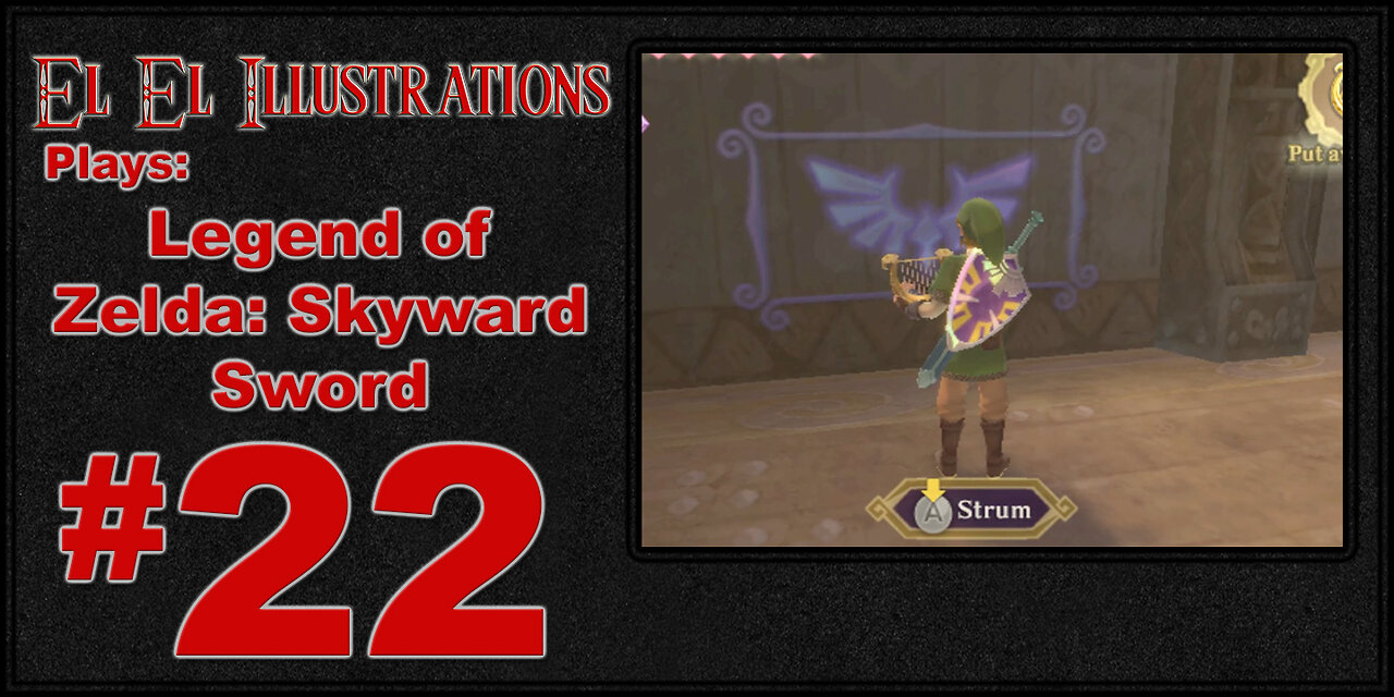 El El Plays The Legend of Zelda: Skyward Sword Episode 22: Ranged DPS