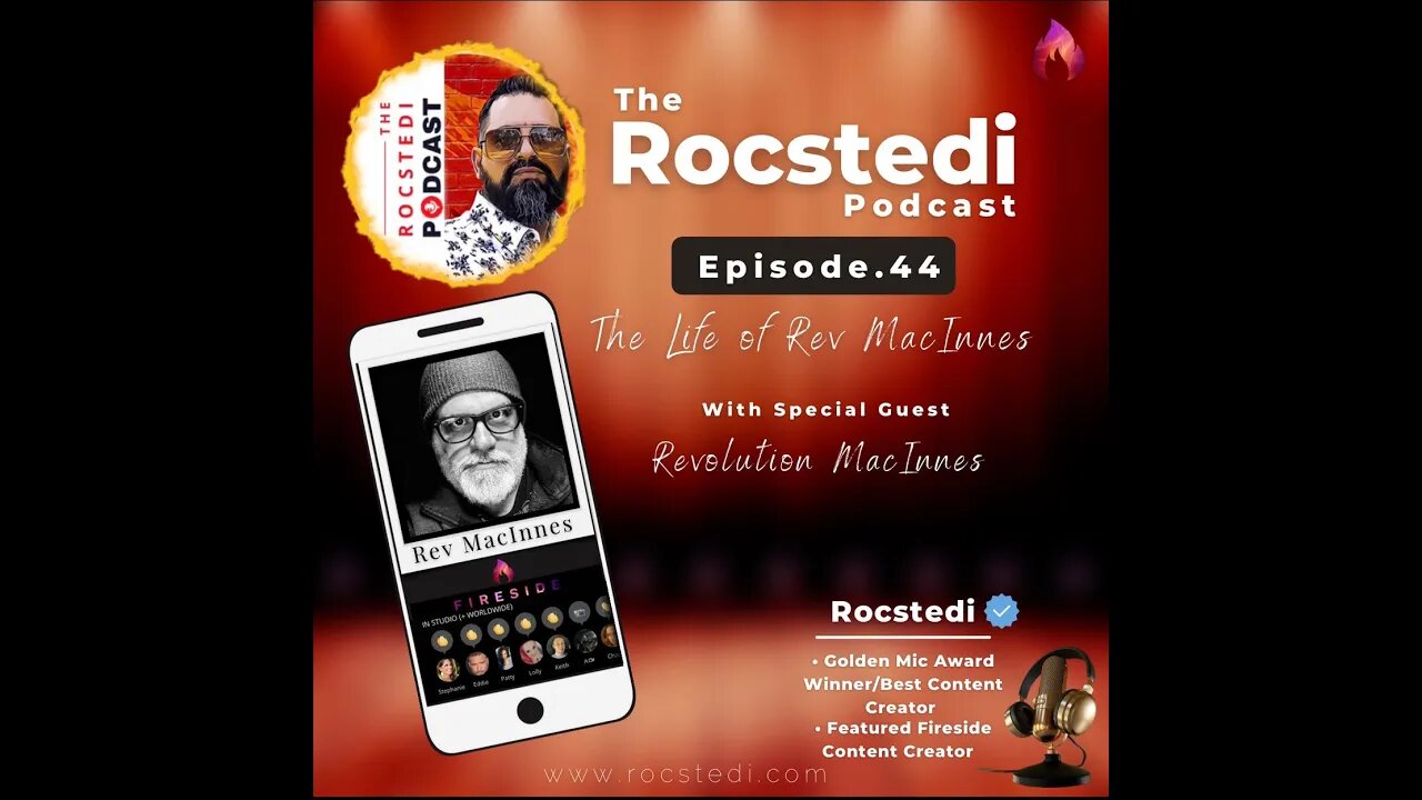 The Rocstedi Podcast Ep.44 The Life of Revolution MacInnes