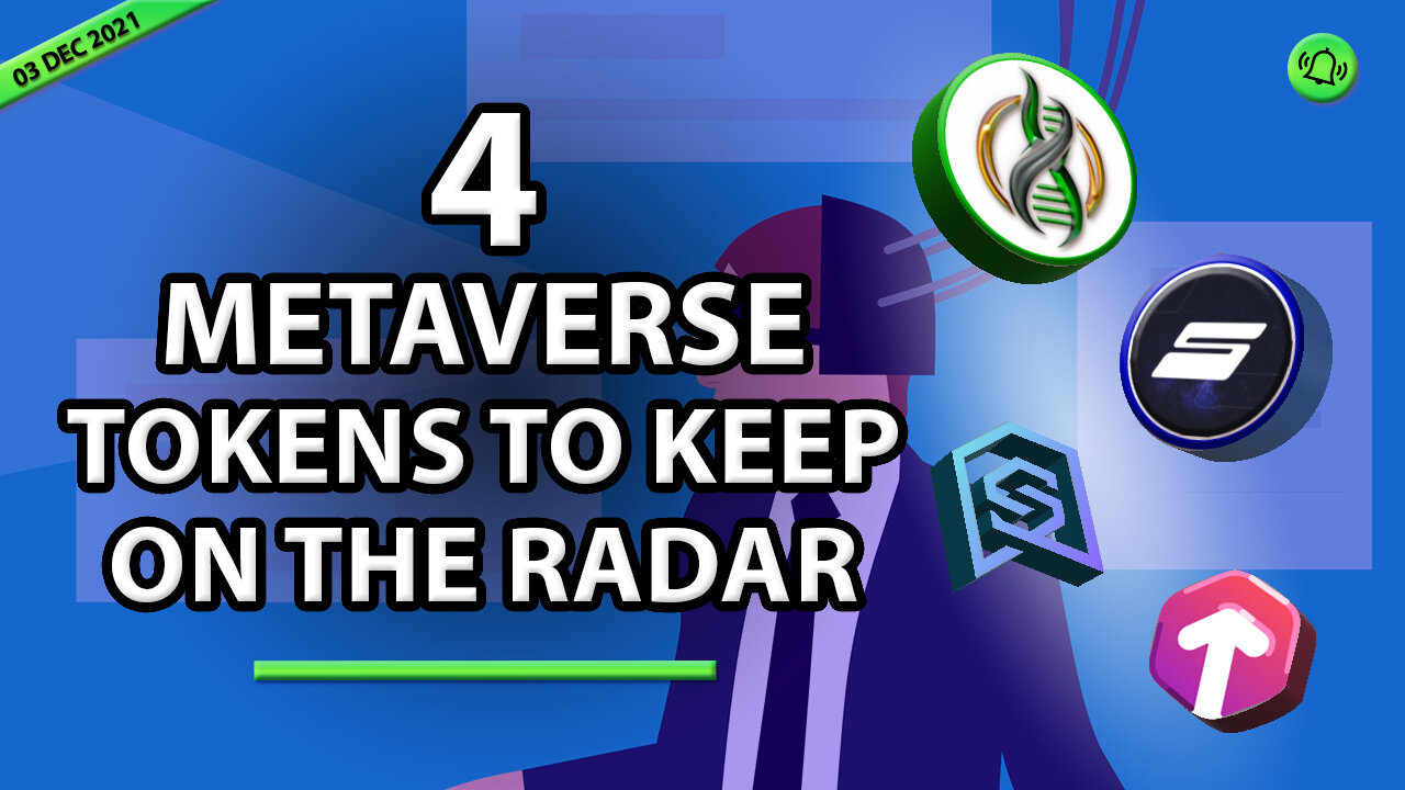 4 METAVERSE TOKENS TO KEEP ON THE RADAR