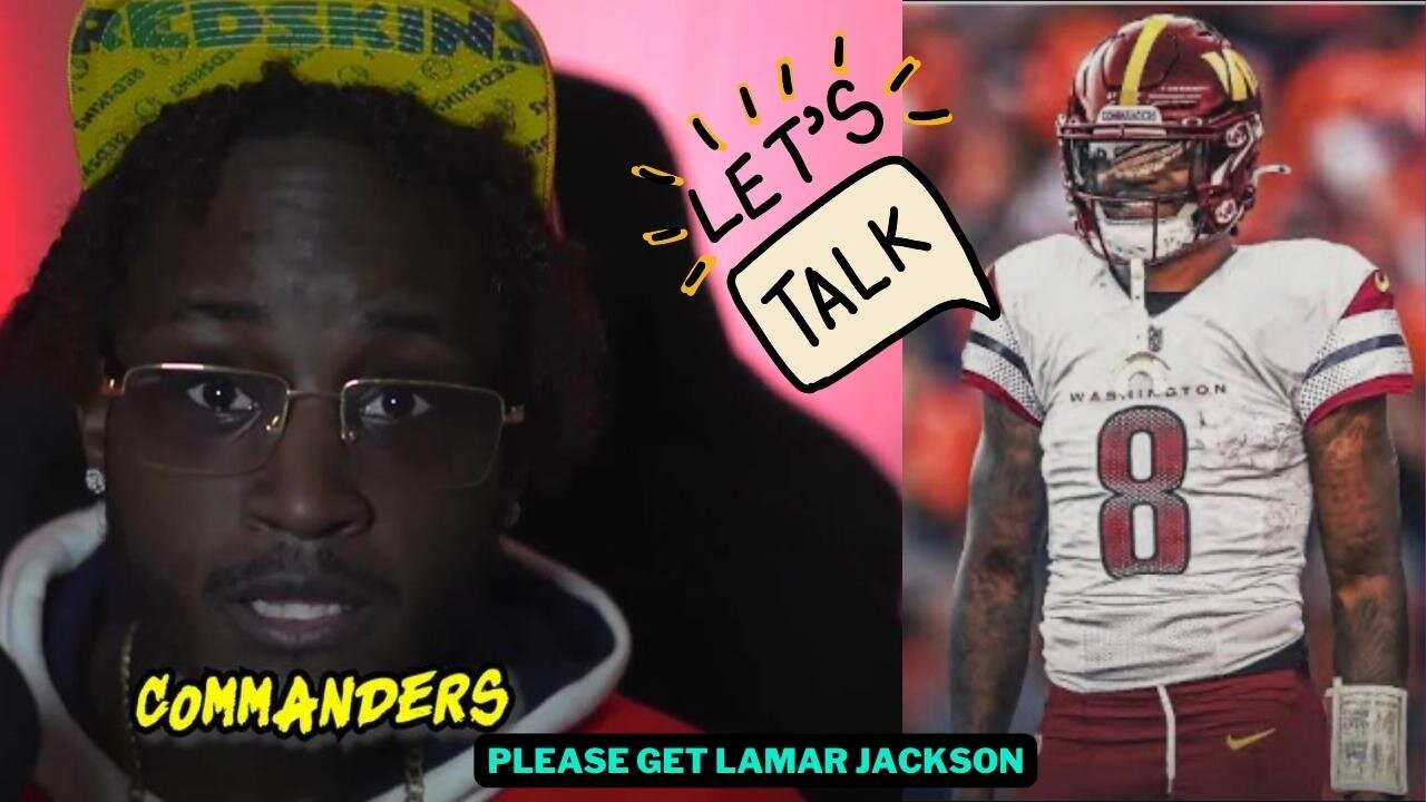 COMMANDERS, please get Lamar Jackson