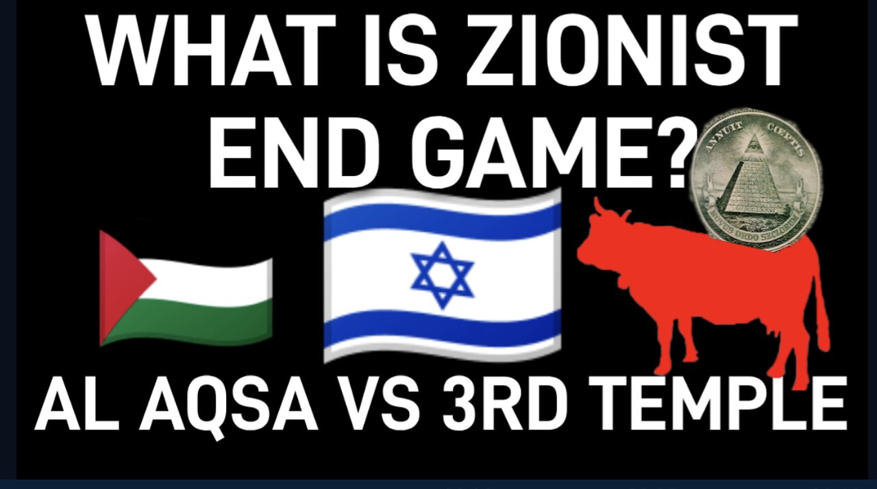 Zionism Exposed. Antichrist/Dajjal. 3rd Temple. Al Aqsa. Palestine. Red Cow Sacrifice. 2ND COMING