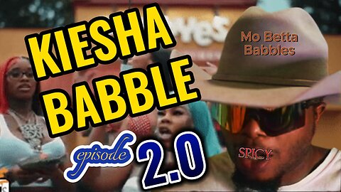 Kiesha Babble 2