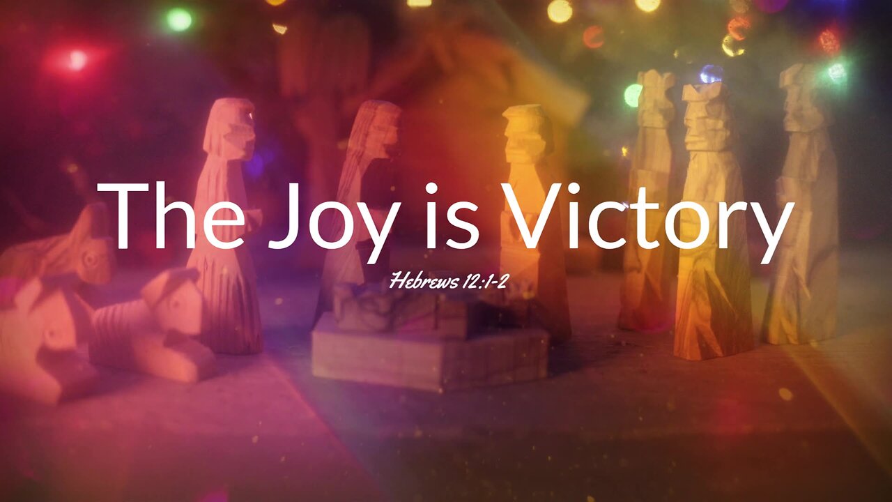 The Joy is Victory