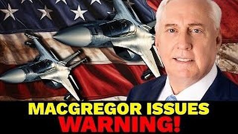 Col. Douglas Macgregor Warns US Under Attack By Anti-American Forces!