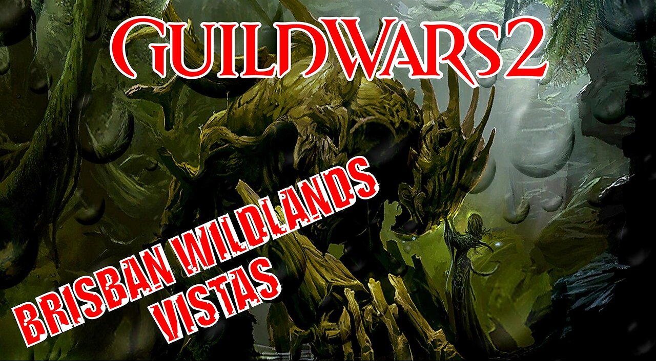 GUILD WARS 2 BRISBAN WILDLANDS VISTAS