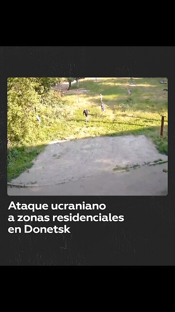 Las Fuerzas Armadas ucranianas bombardean zonas residenciales de Donetsk