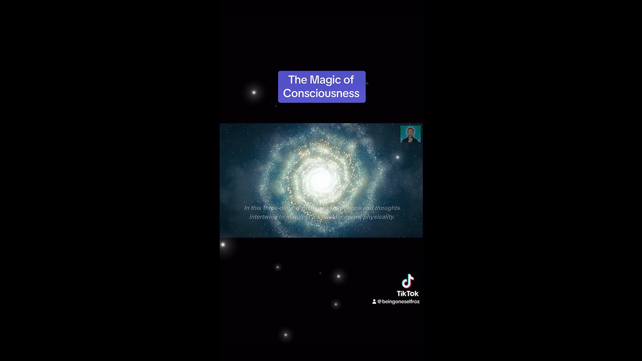 The Magic of Consciousness
