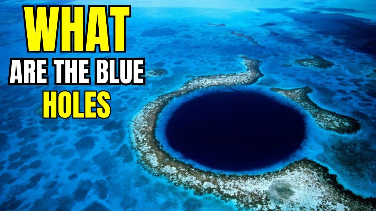 What Are Blue Holes