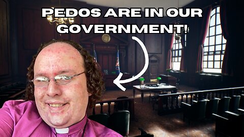 Is your local government controlled by PEDOPHILES?!