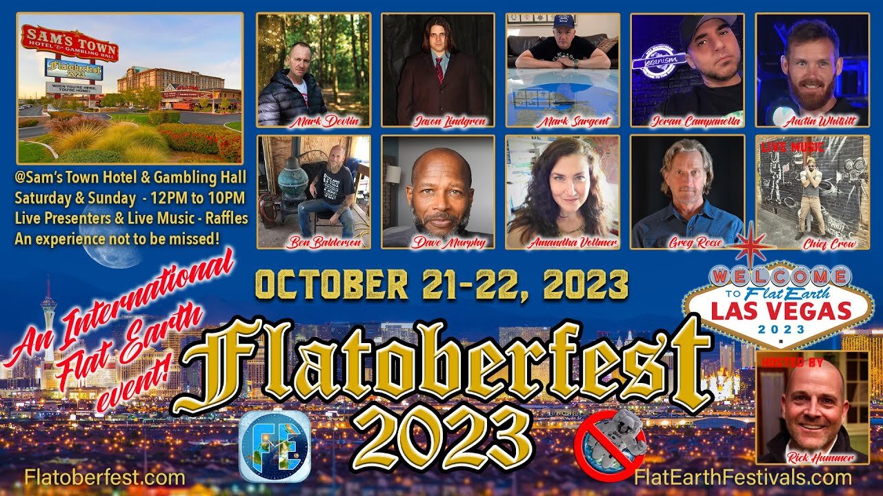 Flat Earth Conference Las Vegas October 21 - 22 Flatoberfest ✅