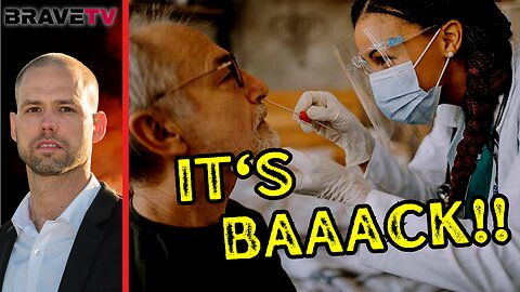 Brave TV - Aug 22, 2023 - DO NOT COMPLY! The Covid FRAUD and Insanity is Returning! Take a Stand or We All Fall.