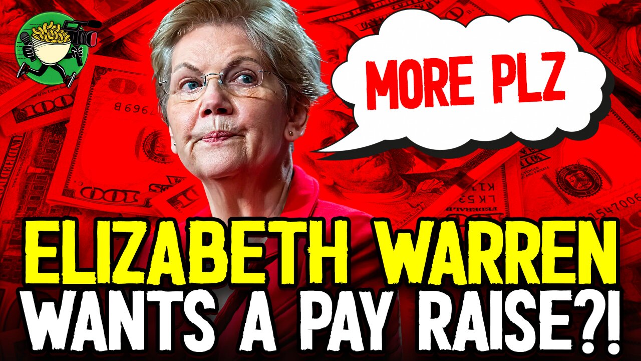 Elizabeth Warren Wants a Pay Raise?!