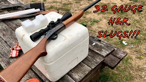 32 Gauge Rifled H&R Shotgun Slugs At The Range!