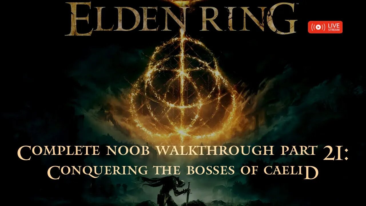 Elden Ring Complete Noob Walkthrough Part 21: Conquering the Bosses of Caelid - Part 1