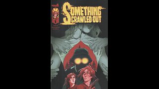 Something Crawled Out -- Issue 1 (2024, Vault) Comic Book Review