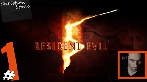 #1 Resident Evil 5. Christian Stone LIVE!