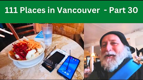 111 Places in Vancouver you must not miss - Part 30