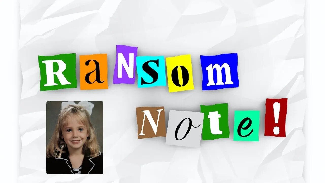 "Weird, Odd, Sadistic" Personality Likely Wrote the JonBenet Ramsey Ransom Note - TIR