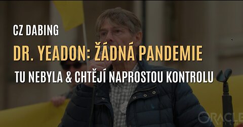 Dr. Michael Yeadon: Žádná pandemie tu nebyla & chtějí naprostou kontrolu (CZ DABING)