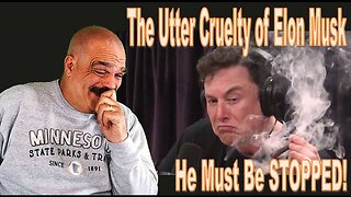 The Morning Knight LIVE! No. 940 - The Utter Cruelty of Elon Musk