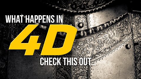 What Happens in 4D? Check This Out!