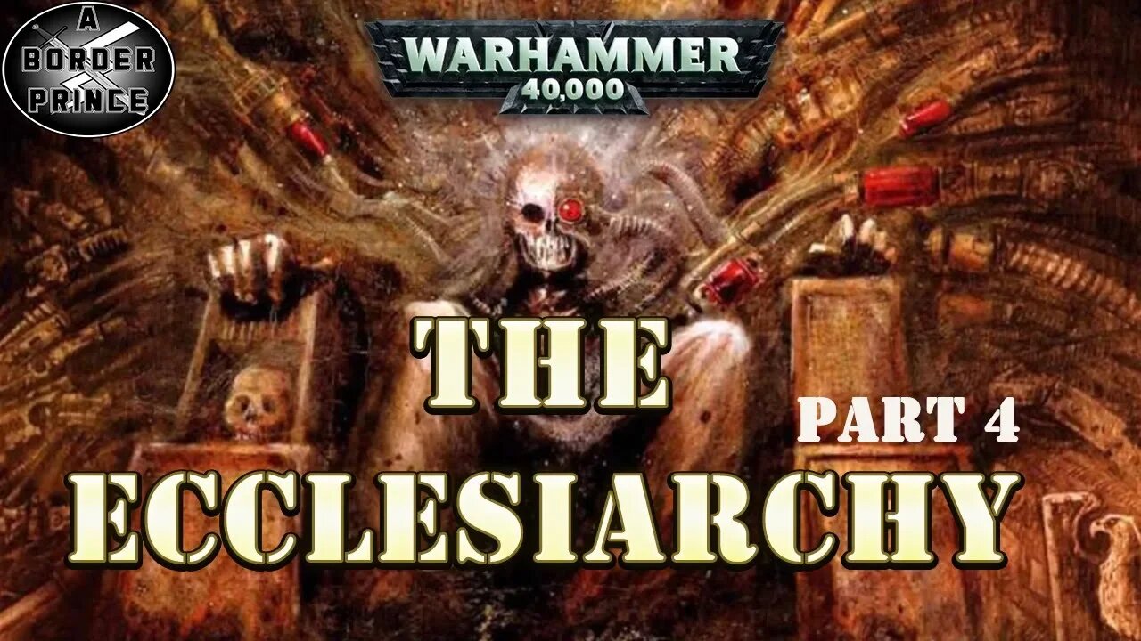 The History of the Ecclesiarchy Part 4 The Plague of Unbelief