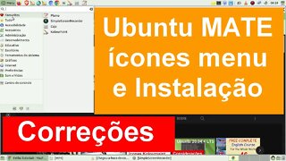 Ubuntu Mate Correção dos Ícones do Menu e Problemas Instalação