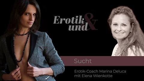 EROTIK UND Sucht - Sich selbst durch Abhängigkeiten geißeln / Elena Wienkotte