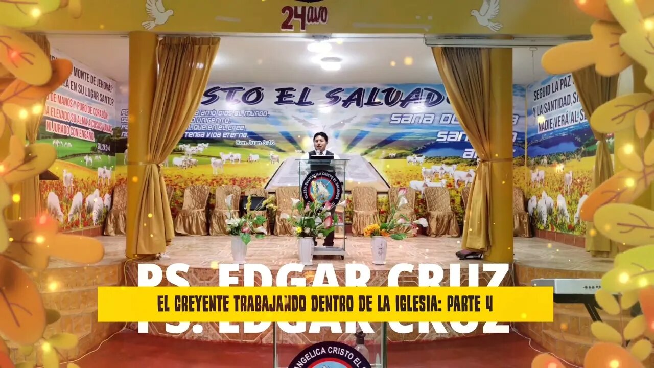 EL CREYENTE TRABAJANDO DENTRO DE LA IGLESIA: Parte 4 - EVANGELISTA EDGAR CRUZ
