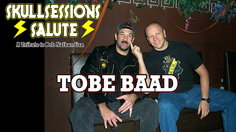 ASTV | SKULLSESSIONS SALUTE w/ Tobe Baad