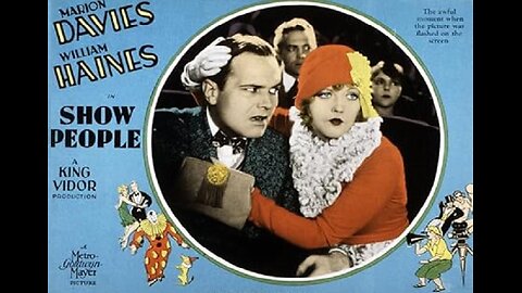 SHOW PEOPLE 1928 Marion Davies & William Haines FULL MOVIE #39 AFI BEST SILENT FILMS